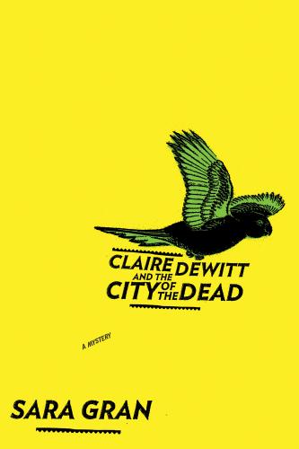 city of the dead a claire dewitt mystery