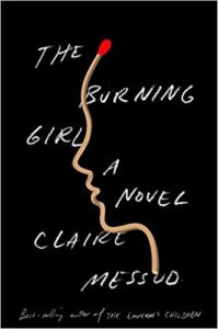 The Burning Girl_Claire Messud_cover