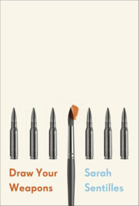 draw your weapons sarah sentilles