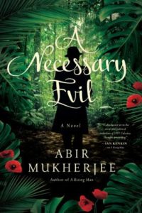 A Necessary Evil Abir Mukherjee