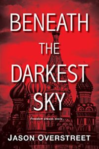 Beneath the Darkest Sky Jason Overstreet