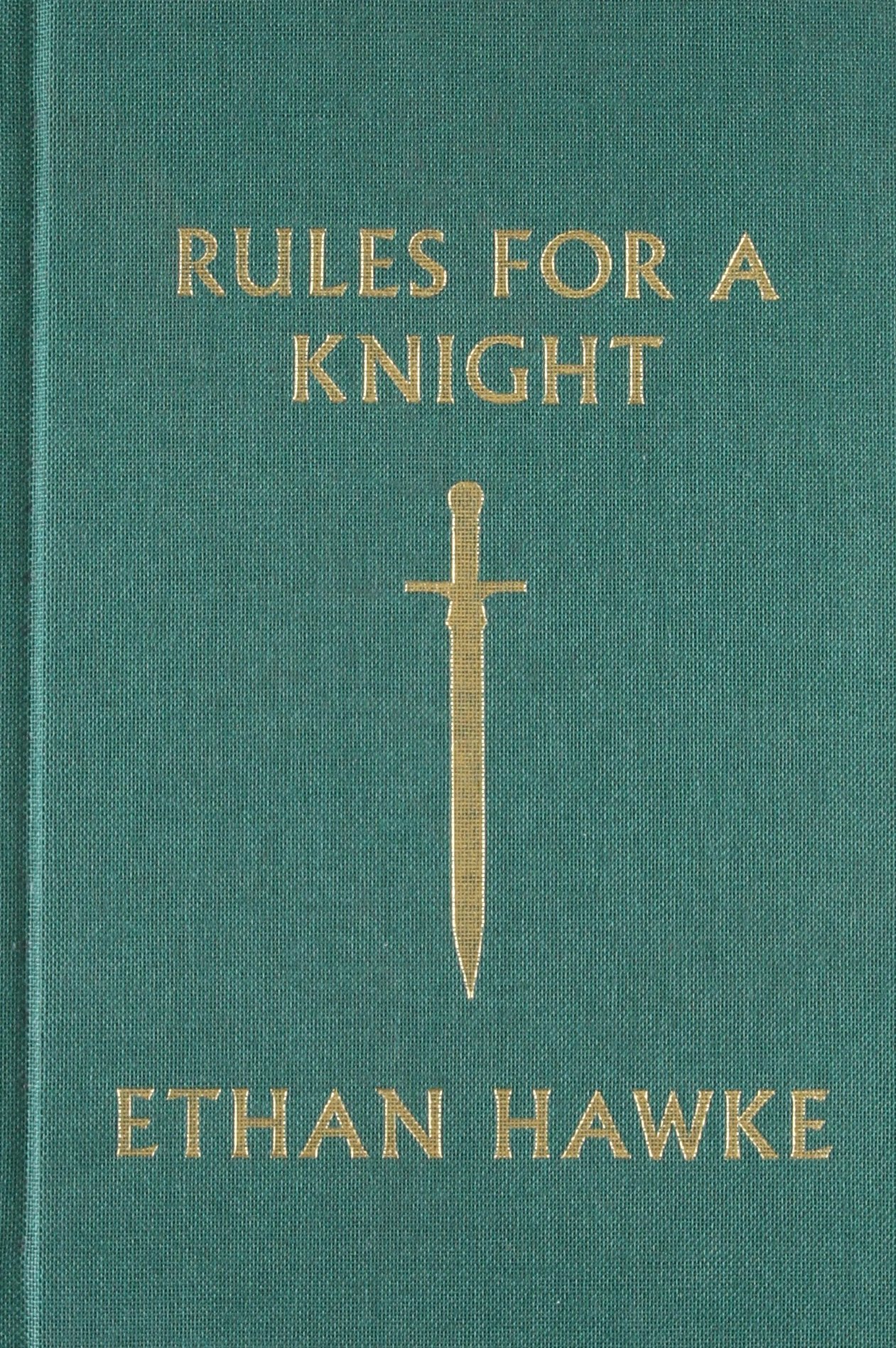 rules for a knight ethan hawke