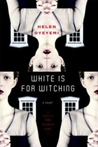 helen oyeyemi white is for witching