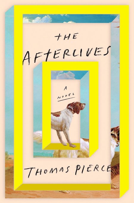 Thomas Pierce, emThe Afterlives/em, design by Grace Han