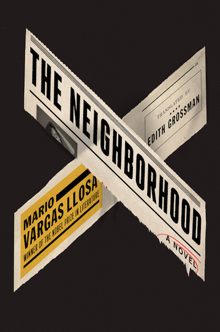 Mario Vargas Llosa, tr. Edith Grossman, emThe Neighborhood / em, diseño de Alex Merto (FSG)