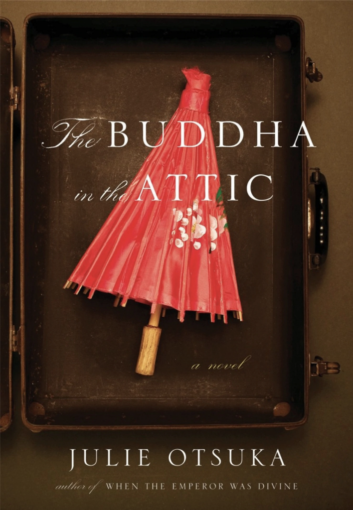 Julie Otsuka, The Buddha in the Attic