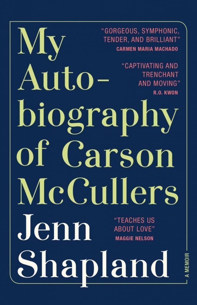 the autobiography of carson mccullers the autobiography of carson mccullers