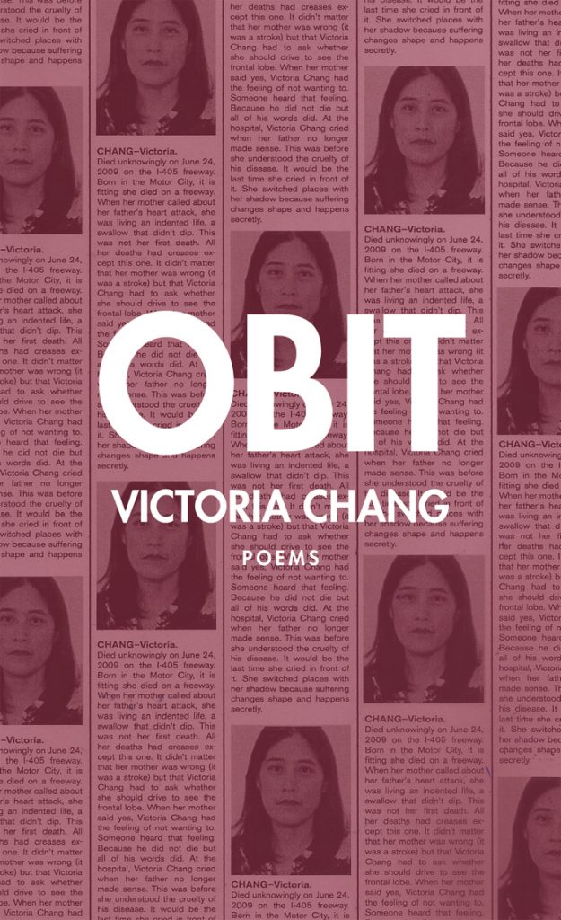 Obit by Victoria Chang Obit by Victoria Chang
