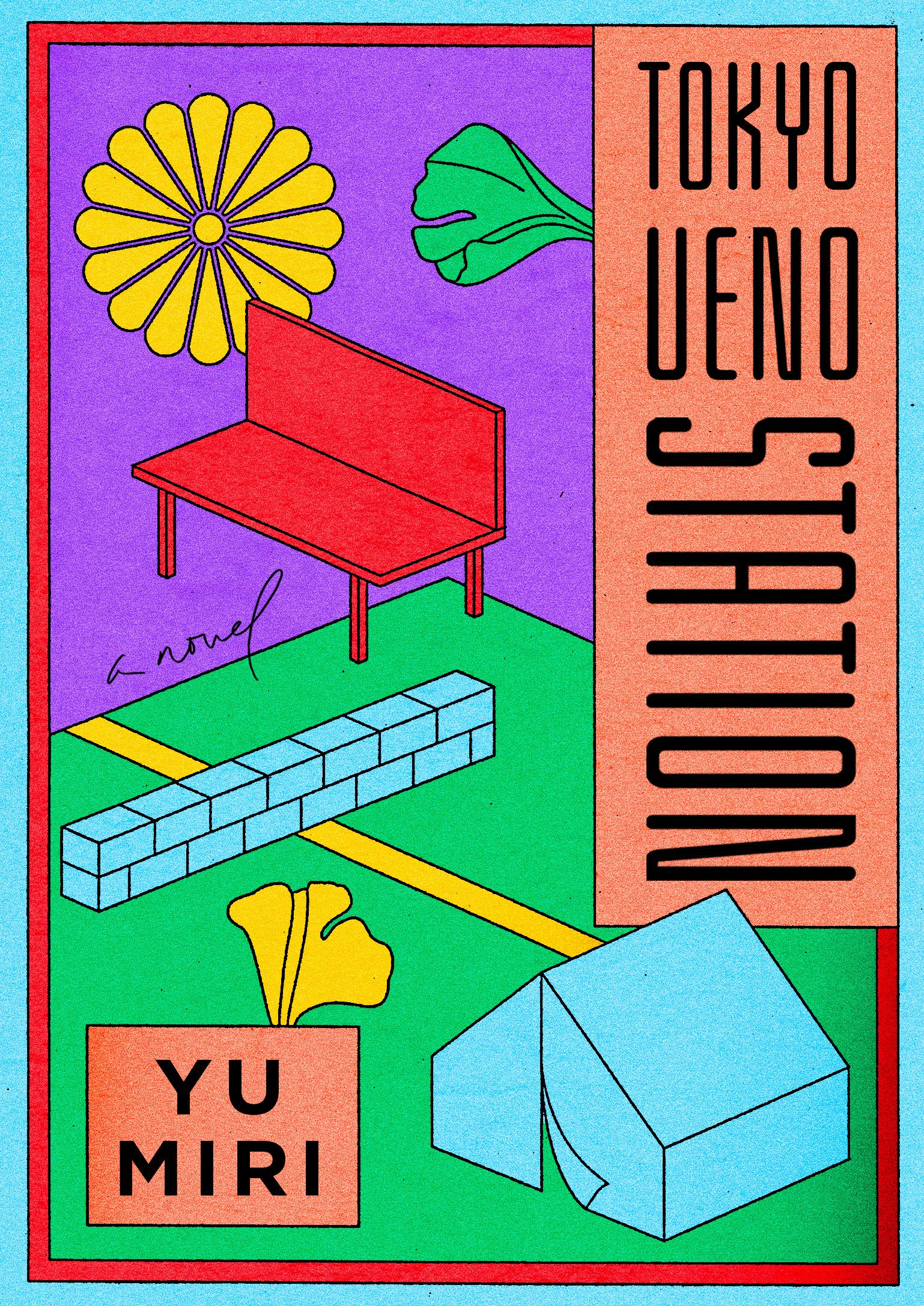 Yu Miri, tr. Morgan Giles, <em>Tokyo Ueno</em> <em>Station</em>; cover design by Lauren Peters-Collaer (Riverhead, June 23)