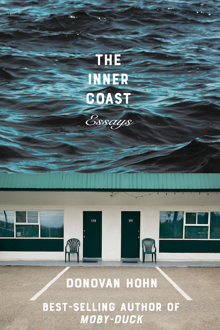 Donovan Hohn, The Inner Coast; cover design by Sarahmay Wilkinson (W. W. Norton, June 2)