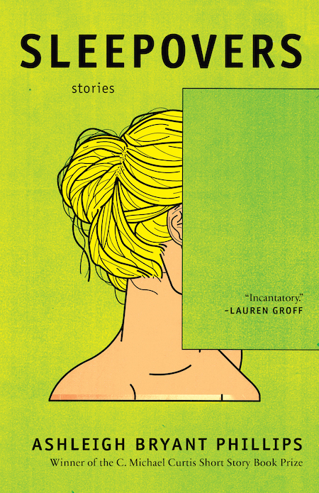 Ashleigh Bryant Phillips, <em>Sleepovers</em>; cover art by George Wylesol (Hub City Press, June 16)
