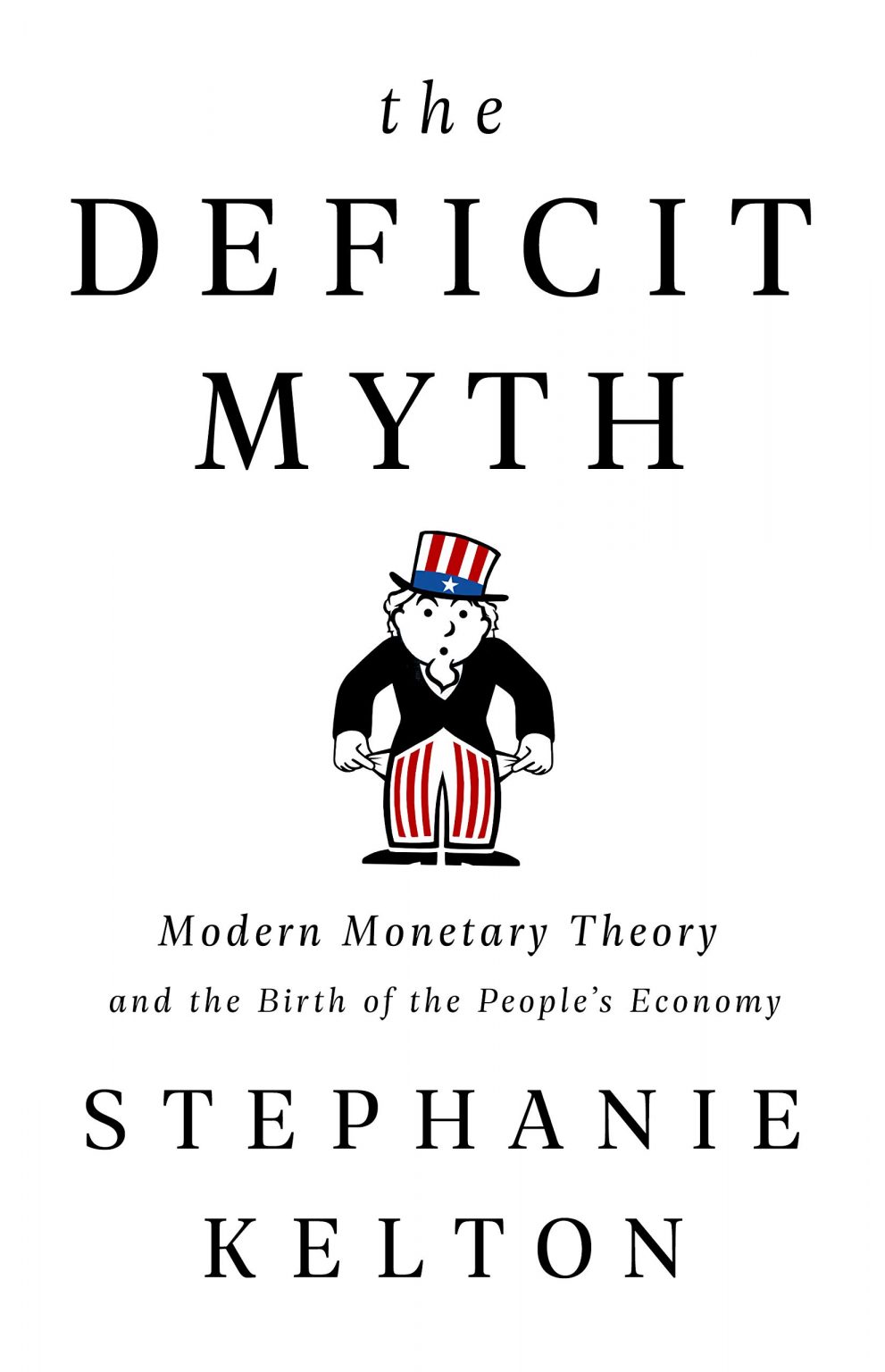 stephanie kelton the deficit myth