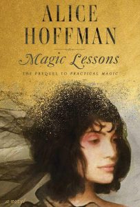 Alice Hoffman, Magic Lessons