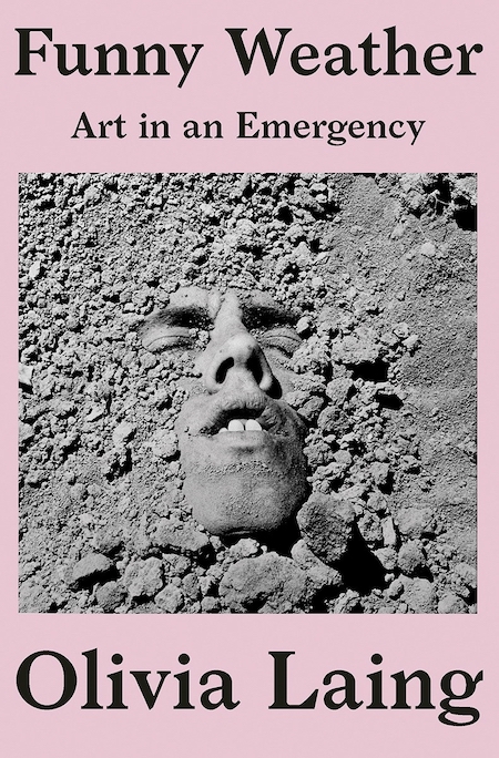 <strong>Olivia Laing, <a href="https://bookshop.org/a/132/9781324005704" target="_blank" rel="noopener"><em>Funny Weather</em></a>; cover design by Kelly Winton (W. W. Norton, May)</strong>