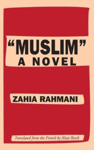 Zahia Rahmani's Muslim