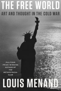 Louis Menand, The Free World
