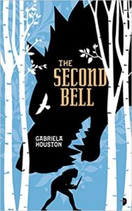 The Second Bell Gabriela Houston
