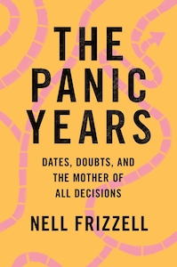 Nell Frizzell Panic Years Motherhood