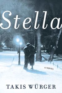 Takis Würger_Stella