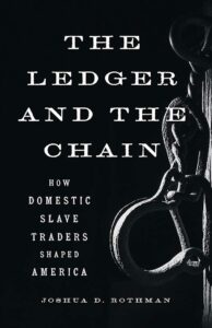 Joshua D. Rothman_The Ledger and the Chain