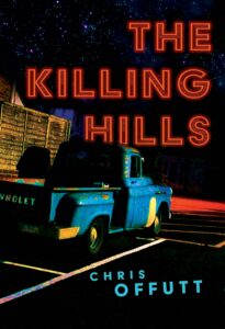 Chris Offutt, The Killing Hills