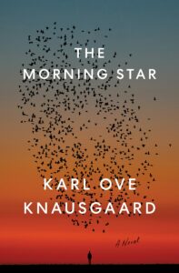 Karl Ove Knausgaard, tr. Martin Aitken, The Morning Star
