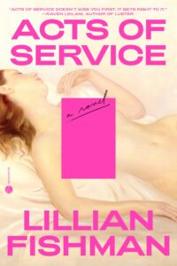 Lillian Fishman, Acts of Service