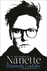 hannah gadsby_ten steps to nanette