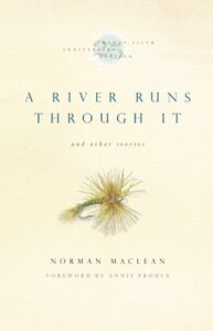 A River Runs Through It and Other Stories
