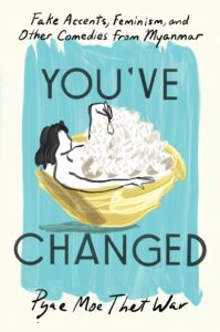 Pyae Moe Thet War_You've Changed