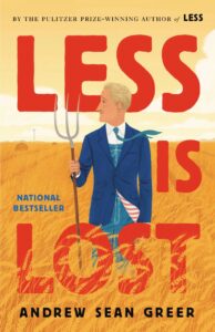 Andrew Sean Greer, Less Is Lost