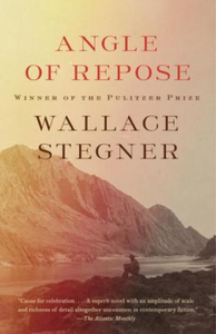 Angle of Repose by Wallace Stegner