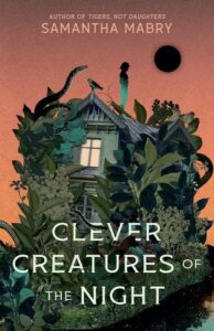 clever creatures of the night