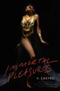 immortal pleasures