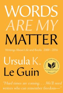 Le parole sono la mia materia Ursula K. Le Guin