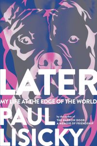 LATER by Paul Lisicky